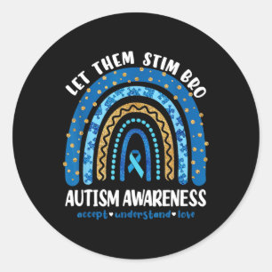 Adesivo Redondo Engraçado Autismo Mês de Consciência Apenas Deixe-