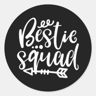 Adesivo Redondo Engraçado Bestie Esquadrão Sua Amiga Dizendo