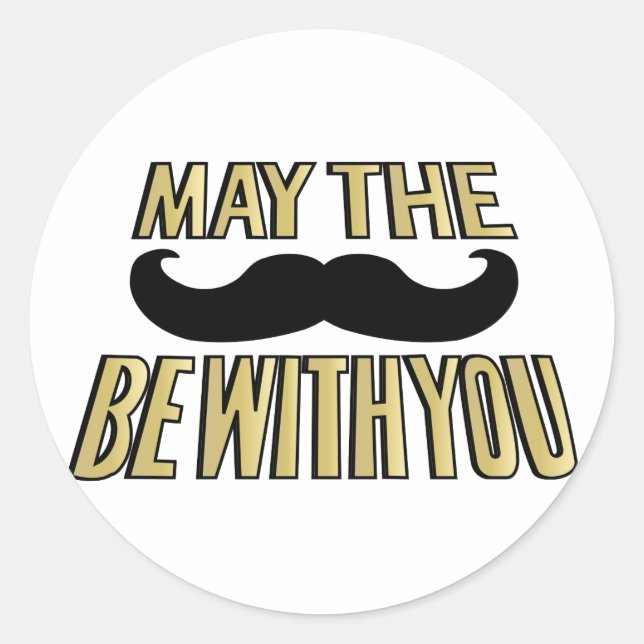 Adesivo Redondo Engraçado bigode- Que o bigode esteja com você (Frente)