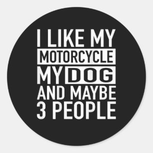 Adesivo Redondo Engraçado Biker, Gosto Da Minha Motocicleta, Cach