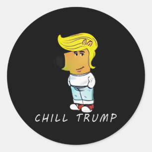 Adesivo Redondo Engraçado Chill Trump Homens Mulheres Adolescentes