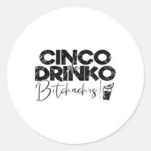 Adesivo Redondo Engraçado Cinco De Mayo Mexicano Cinco De Drinko A
