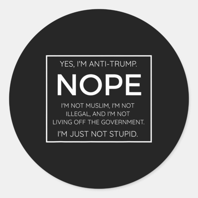 Adesivo Redondo Engraçado citação Anti-Trump - I39m Apenas Não Est (Frente)