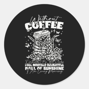 Adesivo Redondo Engraçado Coffee Cote Cote Cote Quote Personalidad