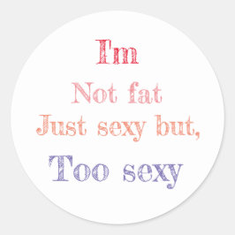 Adesivo Redondo Engraçado dizer