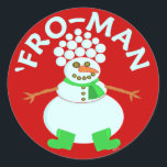 Adesivo Redondo Engraçado "Do Snowman Christmas Pun"<br><div class="desc">Este bonitão de Natal tem um afro feito de bolas de neve. É por isso que ele se chama "Homem-Frente". É um design de desenho humorístico para as férias. Disponível em mais itens em nossa loja.</div>