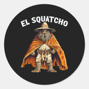 Adesivo Redondo Engraçado El Squatcho - Sasqua do Pé Grande Mexica