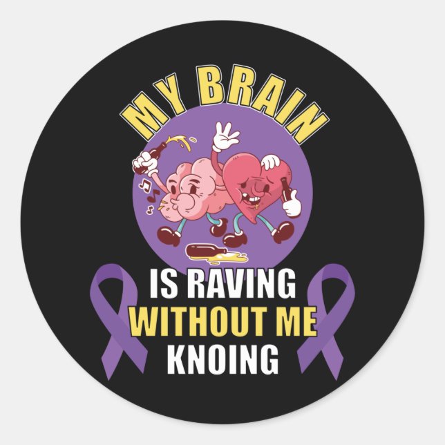 Adesivo Redondo Engraçado Epilepsia Dizendo (Frente)