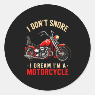 Adesivo Redondo Engraçado Eu Não Ronco Eu Sonho Que Sou Um Motoque