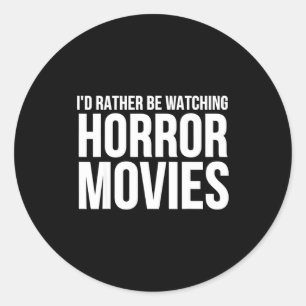 Adesivo Redondo Engraçado Eu Preferiria Estar Assistindo Filmes de