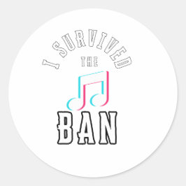 Adesivo Redondo Engraçado eu ter sobrevivido à proibição das redes