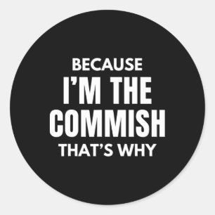 Adesivo Redondo Engraçado Fantasy, porque eu sou o...