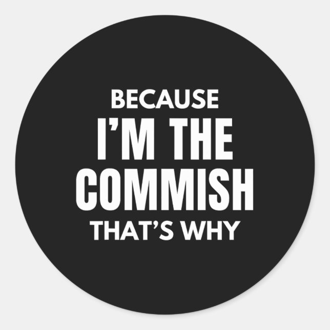 Adesivo Redondo Engraçado Fantasy, porque eu sou o... (Frente)