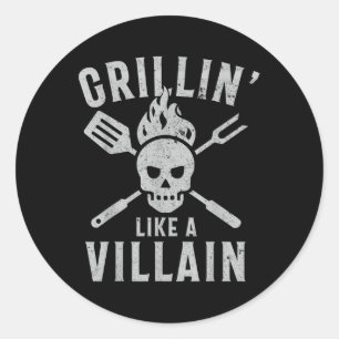 Adesivo Redondo Engraçado Grillin Como Um Villain Barbecue Griling