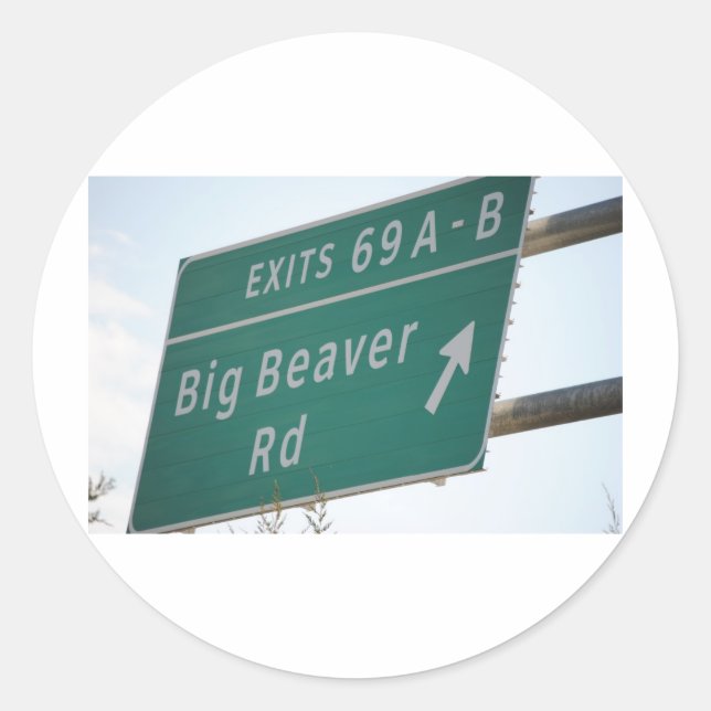 Adesivo Redondo Engraçado HIghway Sinal Big Beaver Road Sair 69 (Frente)