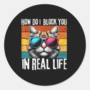Adesivo Redondo Engraçado Introdução Gato Como Bloqueio Seu Gato R