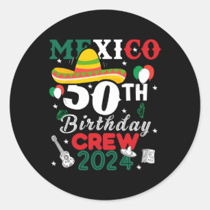 Adesivo Redondo Engraçado México 50º Aniversário Tripulação 50 Ano