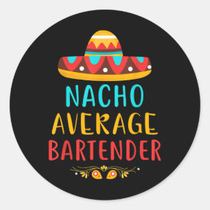 Adesivo Redondo Engraçado Nacho Média Bartender Mexicano Cinco de 
