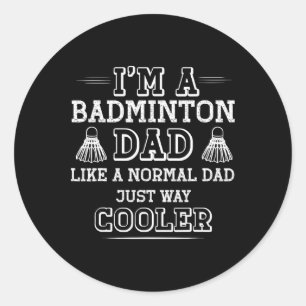 Adesivo Redondo Engraçado Pai Badminton Camisa Men Mulheres Badmin