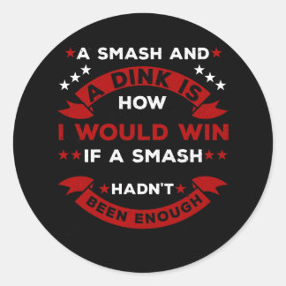 Adesivo Redondo Engraçado Pickleball Dizendo