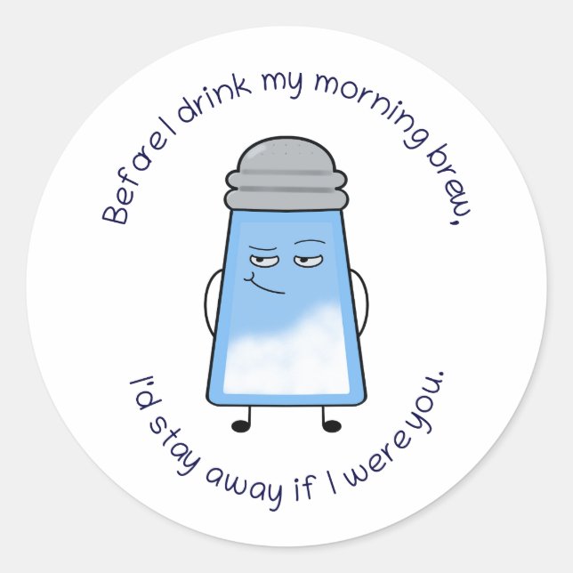 Adesivo Redondo Engraçado Poem Salty Couplet Mug "Manning Break" (Frente)