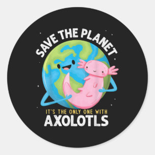Adesivo Redondo Engraçado Salvar O Planeta Axolotl Boys Professore