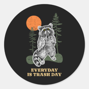 Adesivo Redondo Engraçado Todos Os Dias É O Trash Day Raccoon Tras