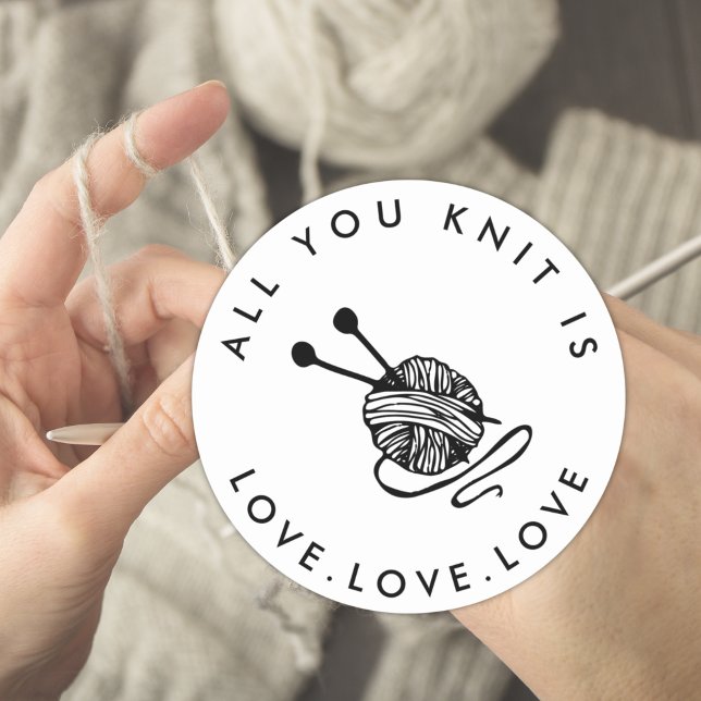 Adesivo Redondo Engraçado tricotar Tudo que você tricota é amor (Funny Knitting All you knit is love Classic Round Sticker)