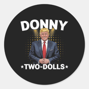 Adesivo Redondo Engraçado Trump Donny Dois Dólares 2 Dólares No Na