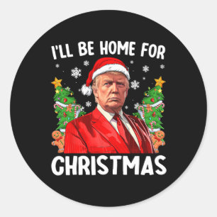 Adesivo Redondo Engraçado Trump Natal Chapéu Noel, eu estarei em c