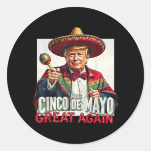 Adesivo Redondo Engraçado Trump Torne Excelente Cinco De Mayo De N