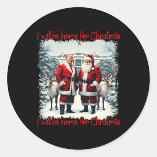 Adesivo Redondo Engraçado Trump Xmas Pajamas Eu Estarei Em Casa Pa