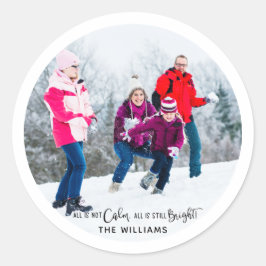 Adesivo Redondo Engraçado Tudo Não é Feriado Familiar Calmo