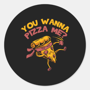 Adesivo Redondo Engraçado Você Quer Pizza Me Comidas