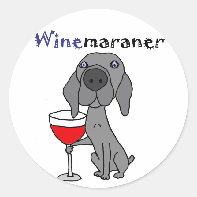 Adesivo Redondo Engraçado Weimaraner Cachorro Bebendo Vinho Vermel (Frente)