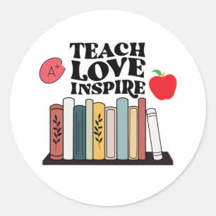 Adesivo Redondo Ensine Amor Inspire Apreciação de Professores Ensi