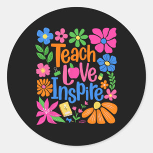 Adesivo Redondo Ensine Amor Inspire Flor Professor Primeiro Dia Ck