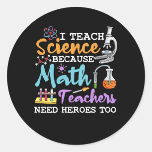 Adesivo Redondo Ensino Ciência Porque Professores De Matemática Pr