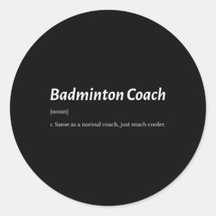 Adesivo Redondo Ensino De Badminton Engraçado Igual Ao Treinador N