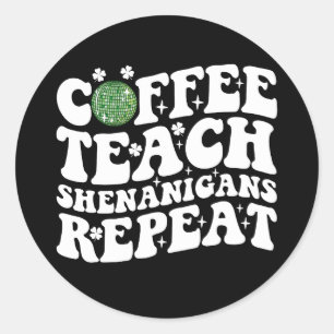 Adesivo Redondo Ensino de Café Shenanigans Repete Professora de Bo
