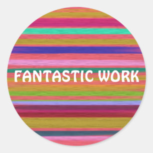 Adesivo Redondo Ensino fantástico do arco-íris do trabalho