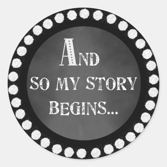 Adesivo Redondo Então Minha História Começa A Giz Design (Frente)
