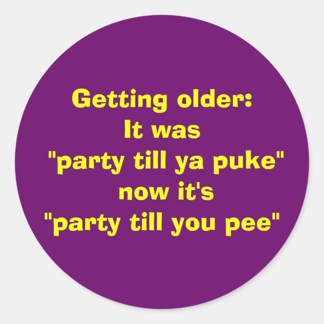 Adesivo Redondo Envelhecer:Era (Frente)