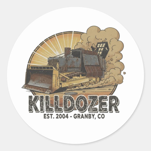 Adesivo Redondo Epic Mega Killdozer Tank Slogan 2 (Frente)
