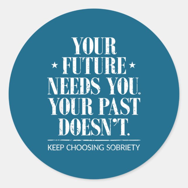 Adesivo Redondo Epic Motivational Sober Addiction Inspirational So (Frente)