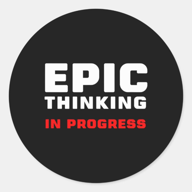 Adesivo Redondo Epic Thinking In Progress Big Ideas Introvert Game (Frente)