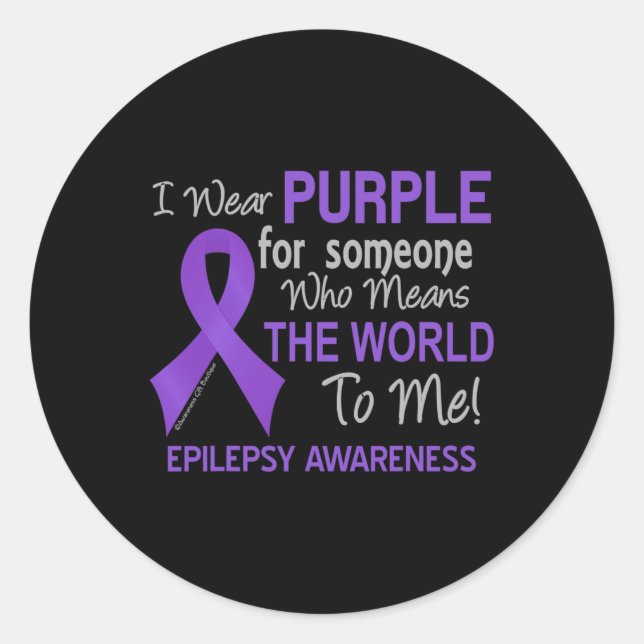 Adesivo Redondo Epilepsia Para Alguém Que Me Significa O Mundo (Frente)