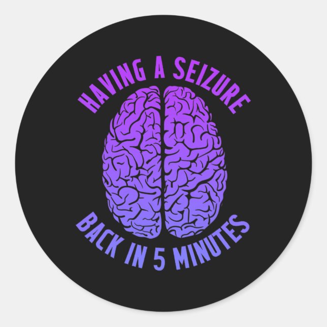 Adesivo Redondo Epilepsy Awareness Having Seizure Epileptic Warrio (Frente)