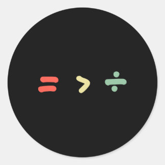 Adesivo Redondo Equality Is Greater Than Division Math Black Histo