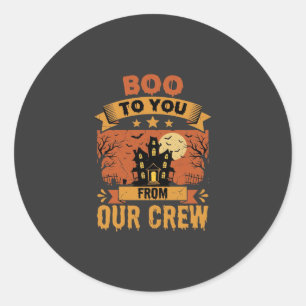 Adesivo Redondo Equipe de Casa Assombrada de Boo To You no Hallowe